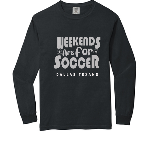 Dallas Texans - Comfort Colors ® Heavyweight Ring Spun Long Sleeve Tee with Soccer Weekend Graphic